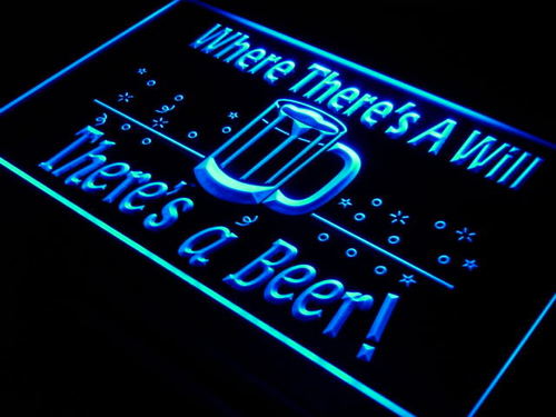 There is a Will There is a Beer Bar Light Sign